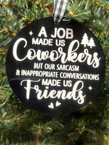 Coworkers & Friends Ornament